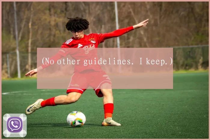 (No other guidelines. I keep.)